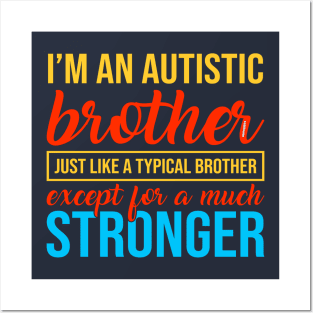 Autism Awareness Brother Posters and Art